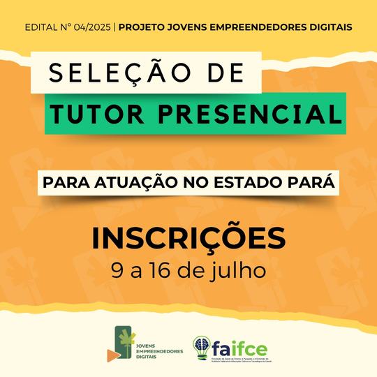 Seleção de tutor presencial do Jovens Empreendedores Digitais