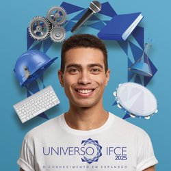 Universo IFCE 2025 - Campus Caucaia