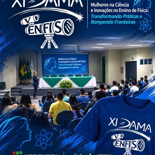 V Encontro do Ensino de Física (ENFIS) e XI DAMA