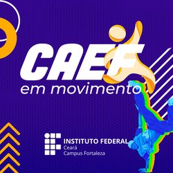 CAEF em Movimento