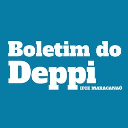Logo do boletim deppi - quadrada - IFCE Maracanaú